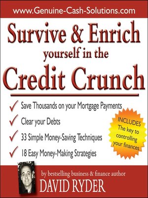 cover image of Survive and Enrich Yourself in the Credit Crunch